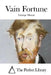 Vain Fortune by The Perfect Library