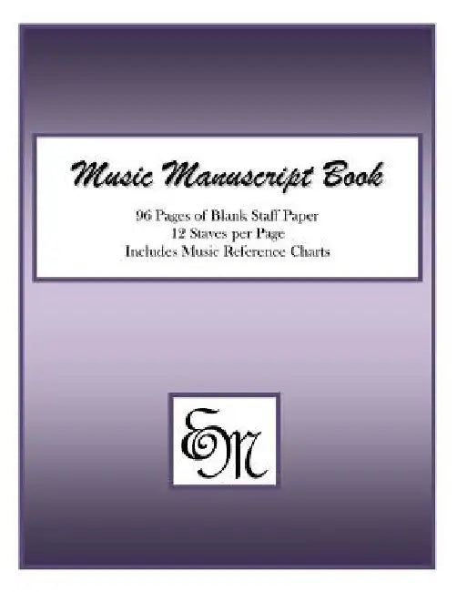 Music Manuscript Book (Purple): 96 pages, 12 staves: Includes Music Reference Charts by Em Music Publishing