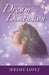 Entering The Dream Dimension: God's Portal to Reveal by Jeremy Lopez