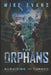 The Orphans: Surviving the Turned Vol II by Mike Evans