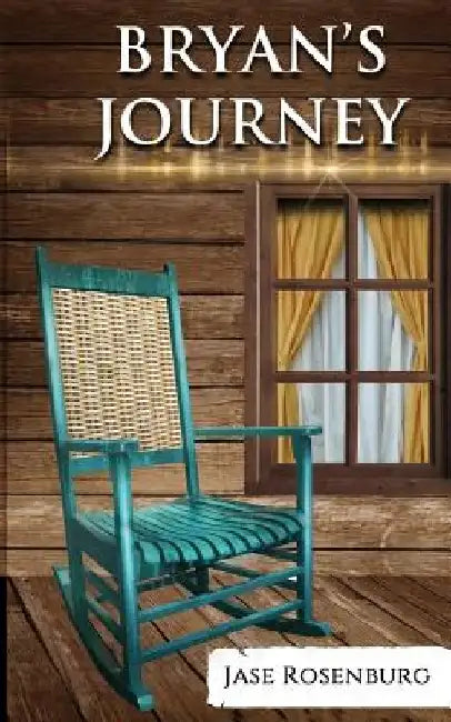 Bryan's Journey by Jase Rosenburg