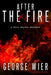 After The Fire by George Wier