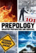 Prepology 101: Disaster prepping and survival by Chris Kohout