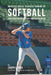 Innovative Mental Toughness Training for Softball: Using Visualization to Reach Your True Potential by Correa (Certified Meditation Instructor)