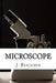 Microscope by J. Benjamin