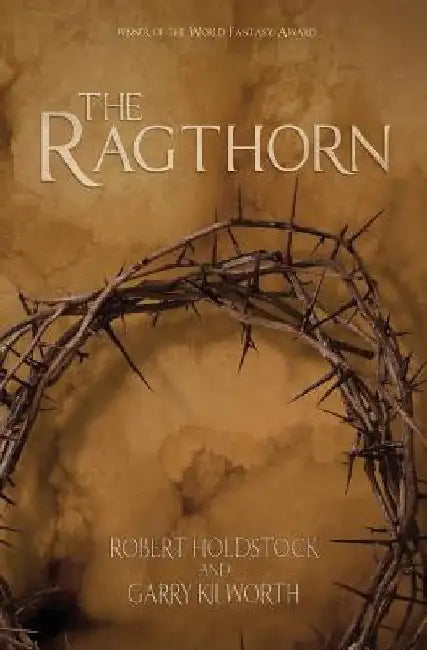 The Ragthorn by Garry Kilworth
