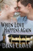 When Love Happens Again by Diane Craver