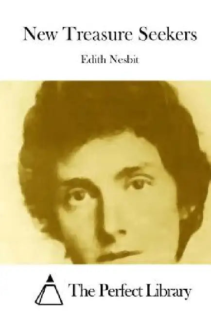 New Treasure Seekers by Edith Nesbit