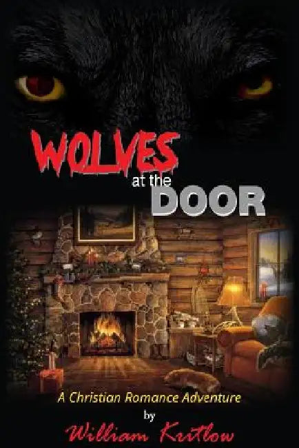 Wolves at the Door by William Kritlow