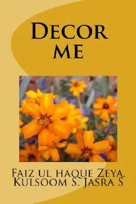 Decor me by Kulsoom Sultana