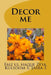 Decor me by Kulsoom Sultana