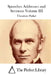 Speeches Addresses and Sermons Volume III by The Perfect Library
