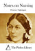Notes on Nursing by The Perfect Library