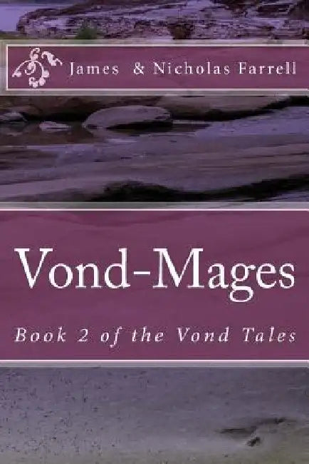 Vond-Mages by Nicholas Farrell
