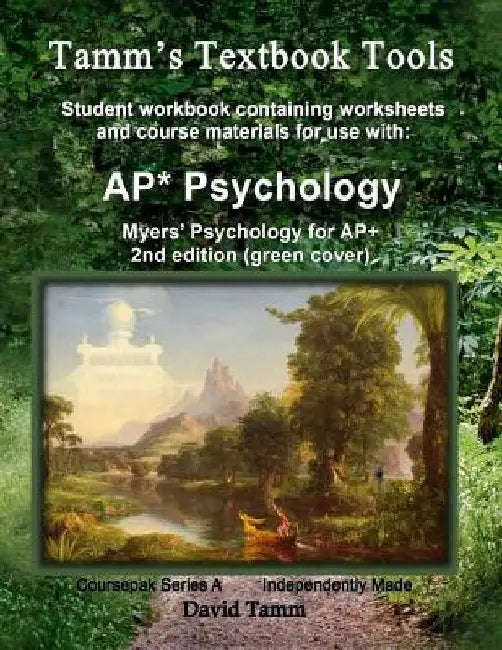 Myers' Psychology for AP* 2nd Edition+ Student Workbook: Relevant daily assignments tailor made for the Myers text by David Tamm