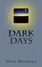 Dark Days by Mick Hickman