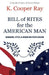 Bill of Rites for the American Man, 3rd edition: Manners, Style & Handling Your Liquor by Victoria Molinelli