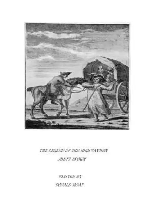 The Legend of the Highwayman Jimmy Brown by Donald Moat