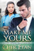 Make Me Yours by Cher Etan