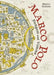 Marco Polo: Dangers and Visions by Marco Tabilio