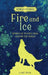 Fire and Ice: Stories of Winter from Around the World by Lari Don, Francesca Greenwood