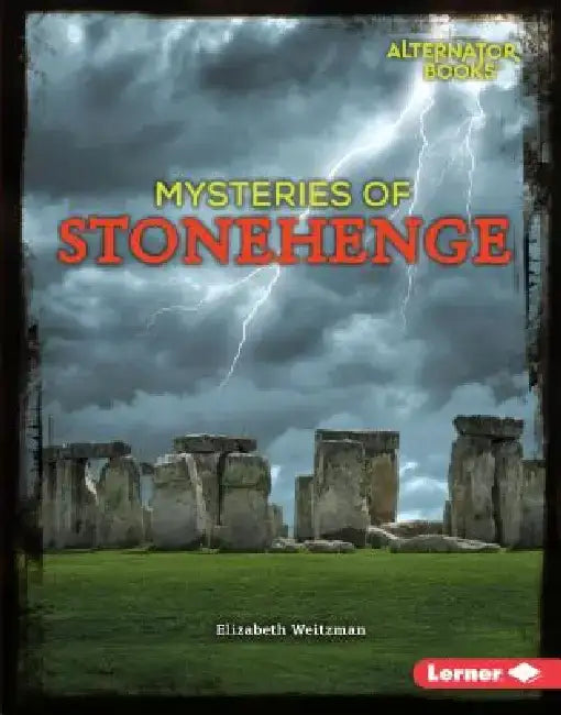 Mysteries of Stonehenge by Elizabeth Weitzman