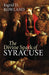 The Divine Spark of Syracuse by Ingrid D. Rowland