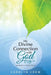 My Divine Connection with God: Meditations of the Heart by Carolyn Crow