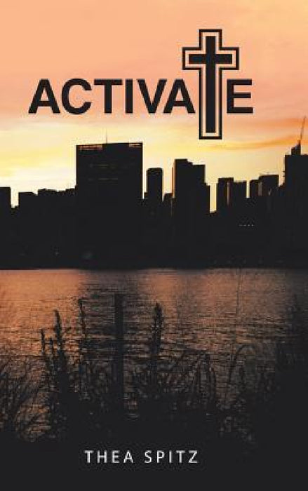 Activate by Thea Spitz
