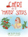 Cheri and the "Mater" Seeds by Sue Ellen Lewis