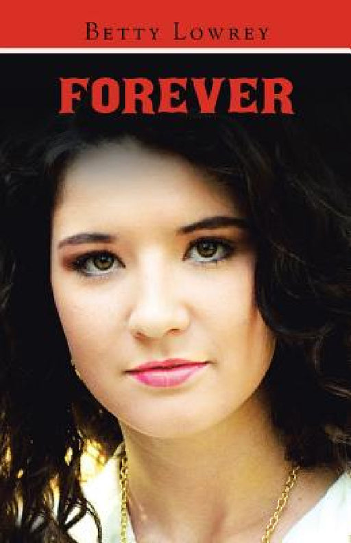 Forever by Betty Lowrey