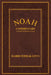 Noah: Commentary Genesis Chapters 6:9-11:32 by Rabbi Itzhak Levy