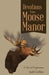 Devotions from Moose Manor: A Tale of Forgiveness by Judi Collins