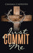 Just Commit Me by Charmla Carpenter