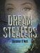 Dream Stealers by Suzanne O'Neil
