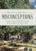 Misconceptions: A look at God's Word through First Century Hebraic Eyes by Steven Reider