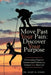 Move Past Your Pain: Discover Your Purpose: Overcoming Negative Generational Patterns to Achieve Your Best Life by Mary M. Simms