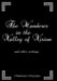 The Wanderer in the Valley of Vision: and other writings by Christian Clingman