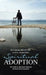 Spiritual Adoption: The Path to Spiritual Maturity Revised and Expanded by R. Ascano, S. Ascano Dbs