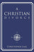 A Christian Divorce by Christopher Lake