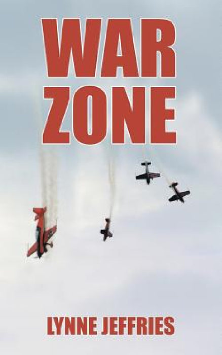 War Zone by Lynne Jeffries