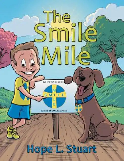 The Smile Mile by Hope L. Stuart