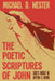 The Poetic Scriptures of John: God's Word in Rhythm & Rhyme by Michael D. Wester