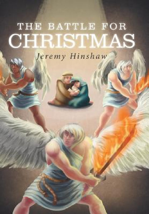 The Battle for Christmas by Jeremy Hinshaw