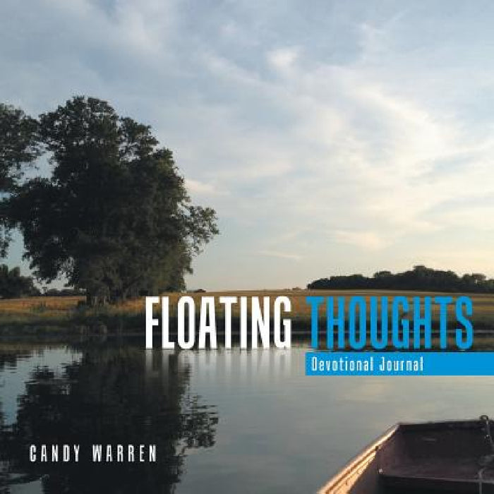 Floating Thoughts: Devotional Journal by Candy Warren