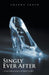 Singly Ever After: ...because single parenting is not happily ever after! by Amanda Skold