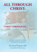 All through Christ: Christ through All by Yvette Hickman