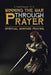 Winning the War Through Prayer: Spiritual Warfare Praying by Th D. C. Fred Dickason