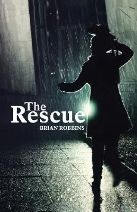 The Rescue by Brian Robbins