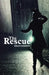 The Rescue by Brian Robbins